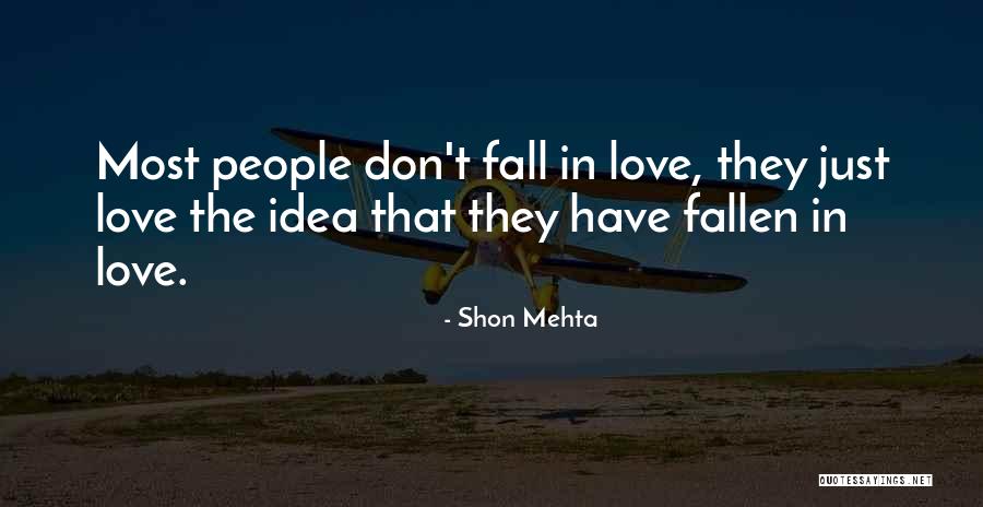 Shon Mehta Quotes 719431 Shon Mehta Quotes 719431