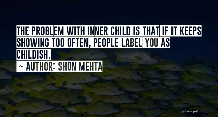 Shon Mehta Quotes 901983