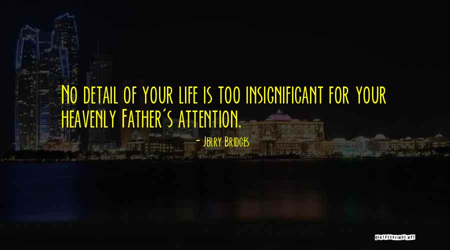 Shonae Johnson Quotes By Jerry Bridges Shonae Johnson Quotes By Jerry Bridges