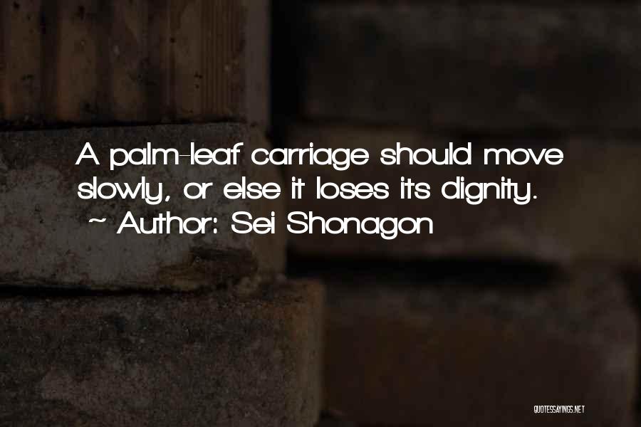 Shonagon Quotes By Sei Shonagon