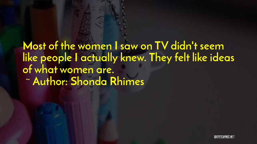 Shonda Rhimes Quotes 1589937