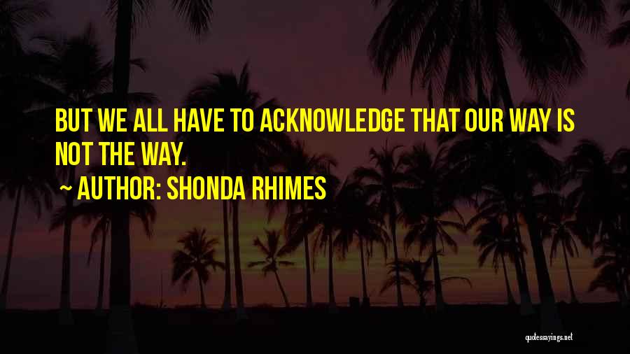 Shonda Rhimes Quotes 942961