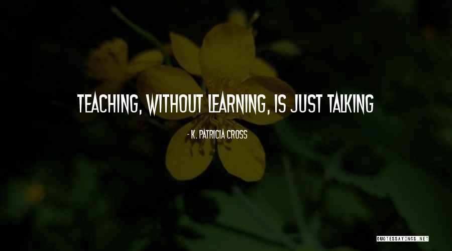 Shonie Mayo Quotes By K. Patricia Cross Shonie Mayo Quotes By K. Patricia Cross