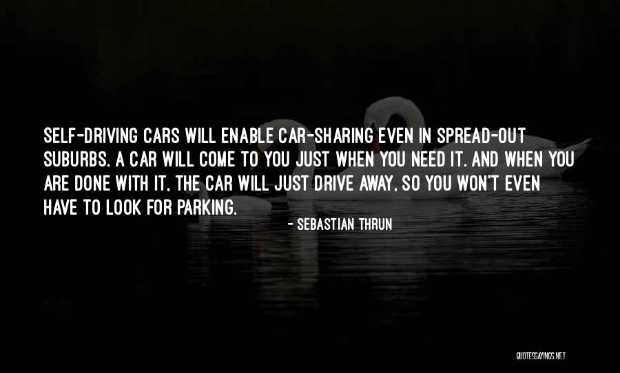 Shonkwiler Quotes By Sebastian Thrun Shonkwiler Quotes By Sebastian Thrun