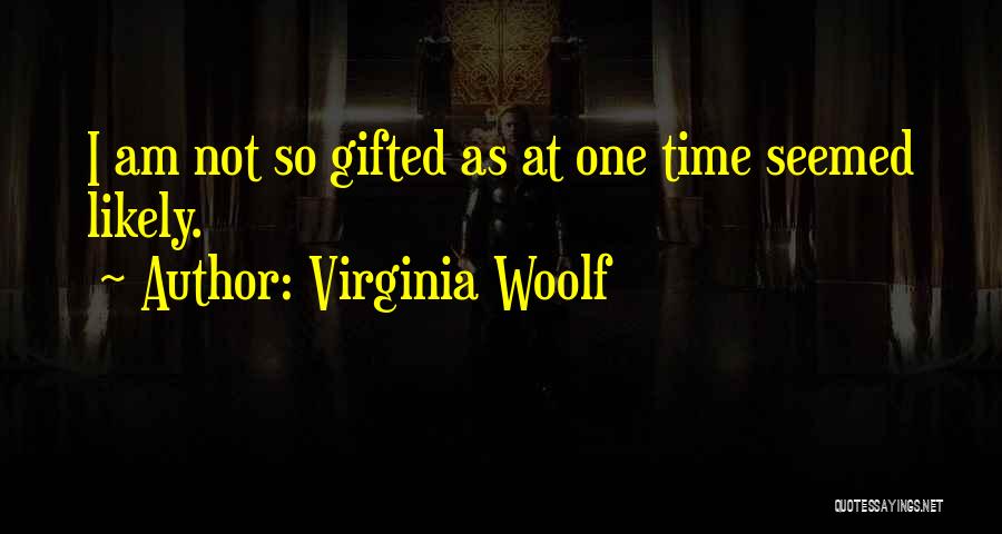 Shonnie Lyon Quotes By Virginia Woolf