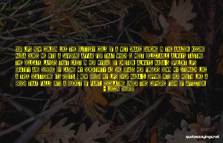 Shonnie Spina Quotes By Luccini Shurod Shonnie Spina Quotes By Luccini Shurod