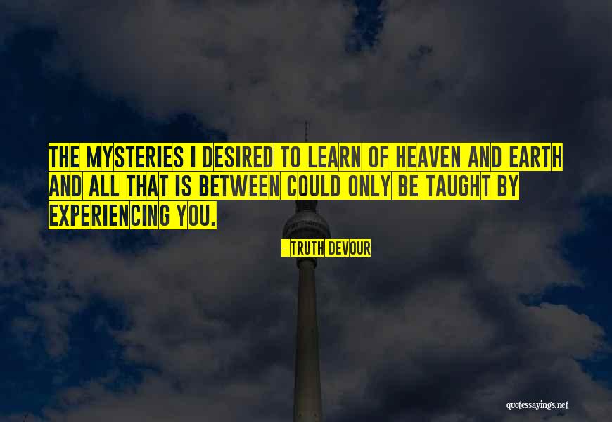 Shontell Quotes By Truth Devour Shontell Quotes By Truth Devour