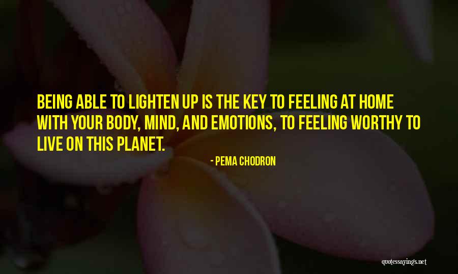 Shoobridge Funeral Services Quotes By Pema Chodron Shoobridge Funeral Services Quotes By Pema Chodron