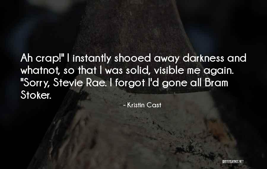 Shooed Quotes By Kristin Cast Shooed Quotes By Kristin Cast