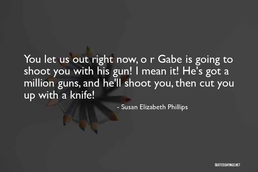 Shooken Face Quotes By Susan Elizabeth Phillips Shooken Face Quotes By Susan Elizabeth Phillips