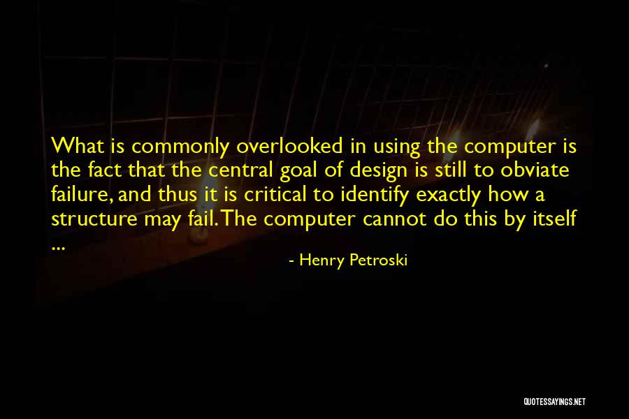 Shoorveer Quotes By Henry Petroski Shoorveer Quotes By Henry Petroski