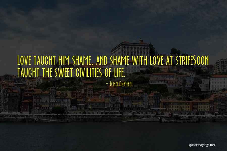 Shoorveer Quotes By John Dryden Shoorveer Quotes By John Dryden