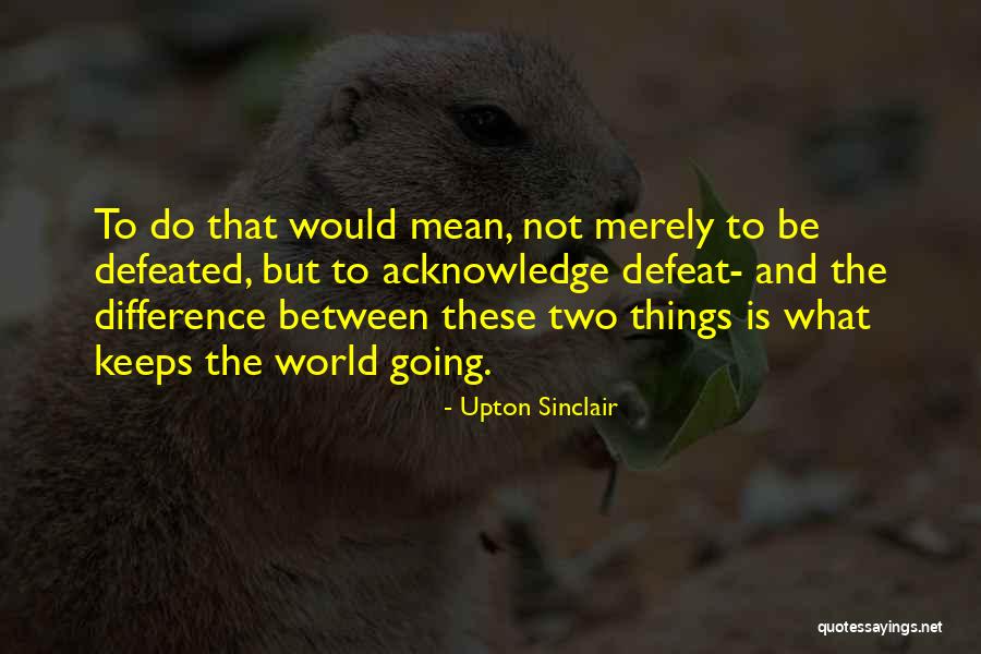 Shoosuva Quotes By Upton Sinclair Shoosuva Quotes By Upton Sinclair