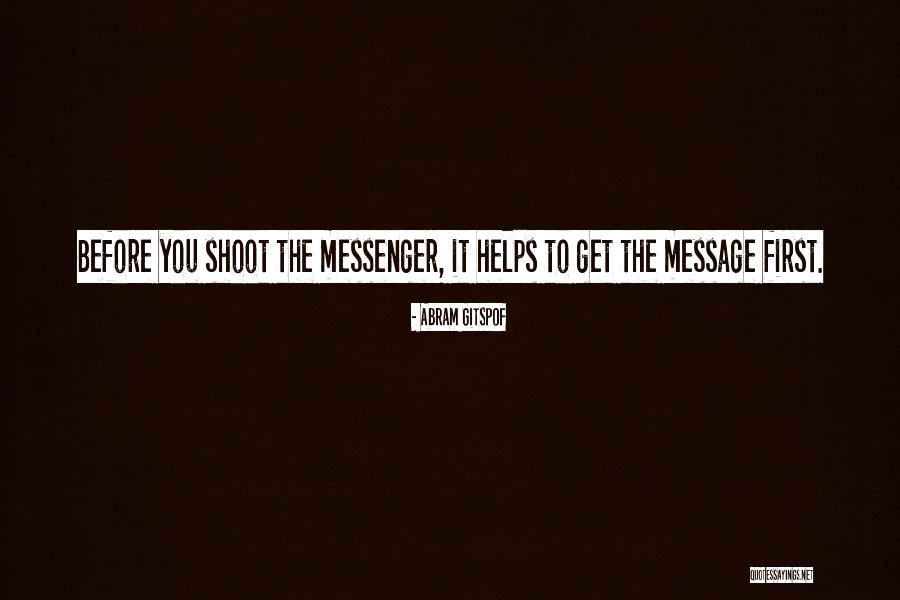 Shoot First Quotes By Abram Gitspof Shoot First Quotes By Abram Gitspof