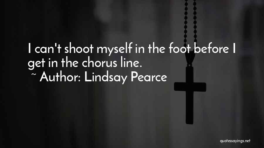 Shoot Myself Quotes By Lindsay Pearce