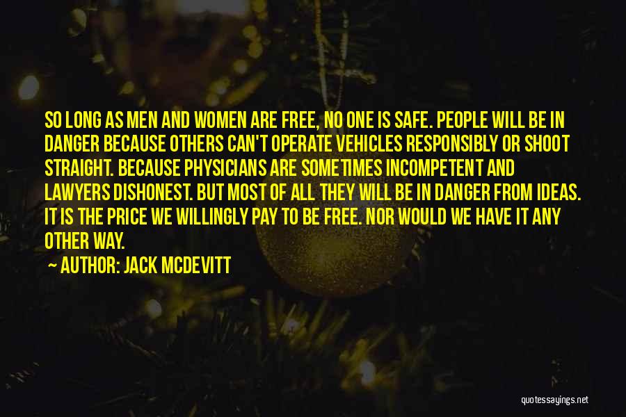 Shoot Straight Quotes By Jack McDevitt