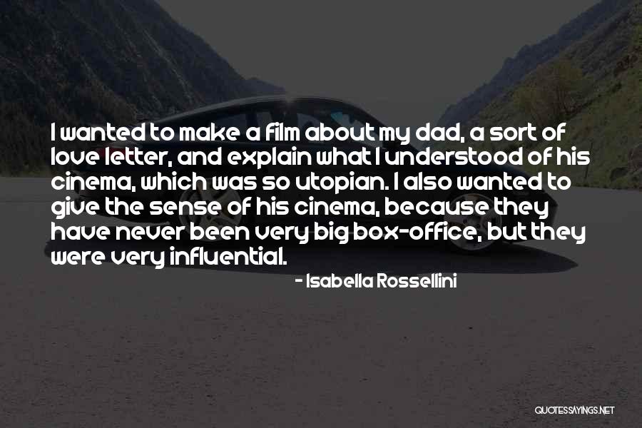 Shootable Cannons Quotes By Isabella Rossellini Shootable Cannons Quotes By Isabella Rossellini