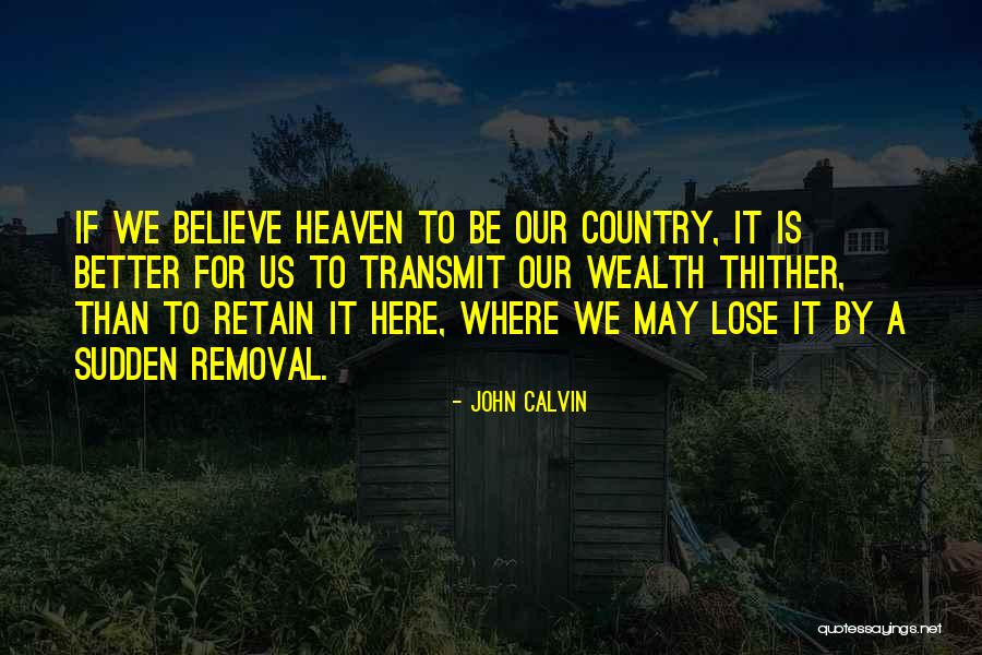 Shooted Quotes By John Calvin Shooted Quotes By John Calvin