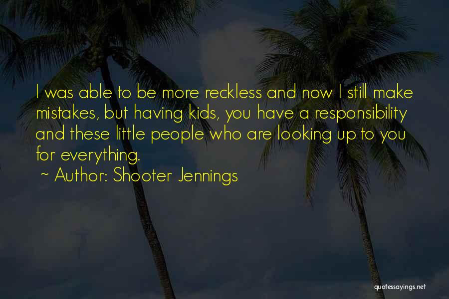 Shooter Jennings Quotes 1144084