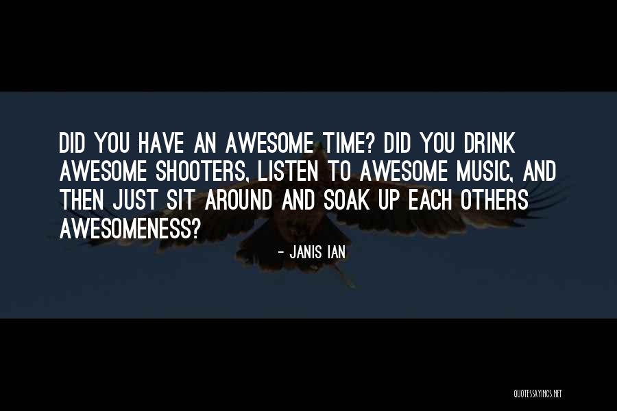 Shooters Quotes By Janis Ian