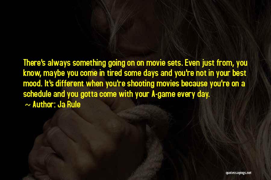 Shooting Movies Quotes By Ja Rule