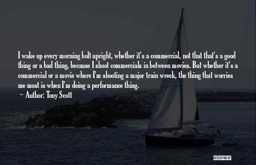 Shooting Movies Quotes By Tony Scott