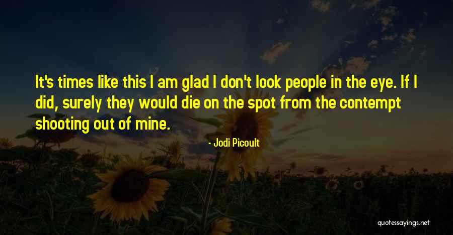 Shooting People Quotes By Jodi Picoult Shooting People Quotes By Jodi Picoult