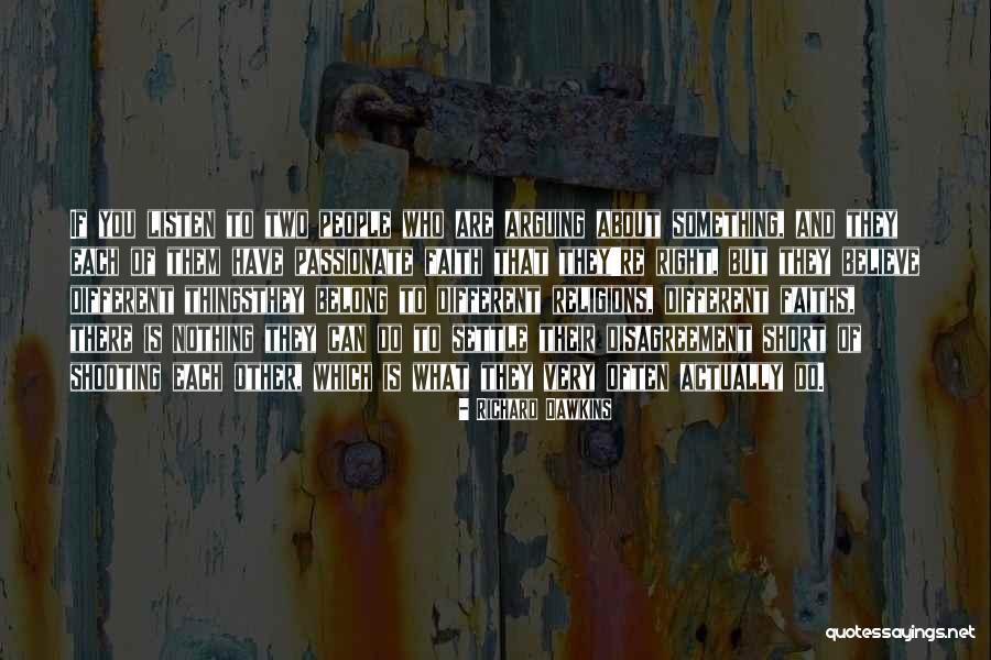 Shooting People Quotes By Richard Dawkins Shooting People Quotes By Richard Dawkins
