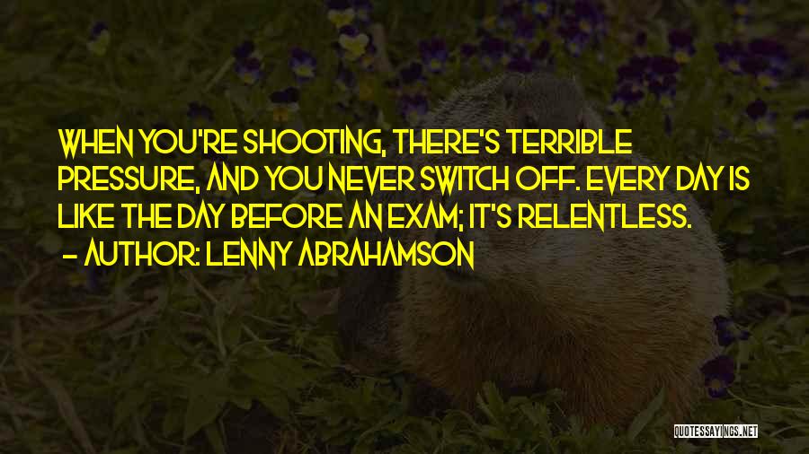 Shooting Quotes By Lenny Abrahamson