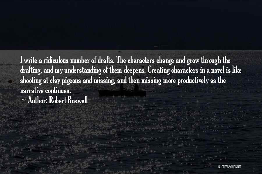 Shooting Quotes By Robert Boswell