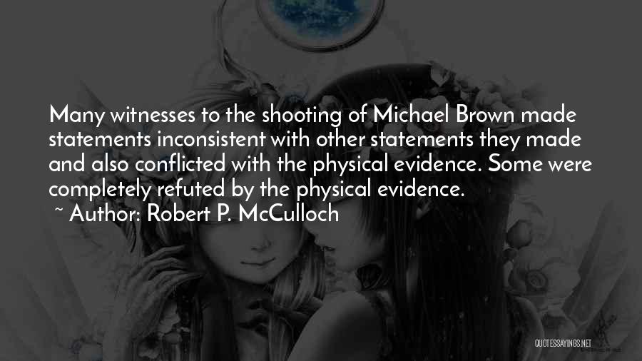 Shooting Quotes By Robert P. McCulloch