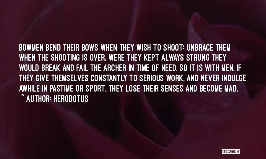 Shooting Sports Quotes By Herodotus