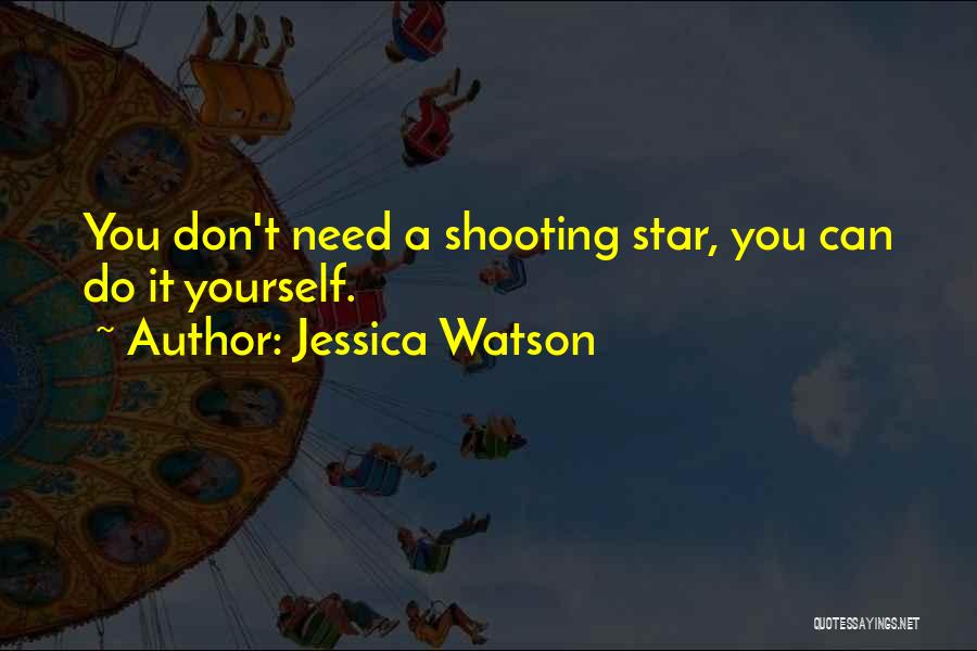 Shooting Star Quotes By Jessica Watson