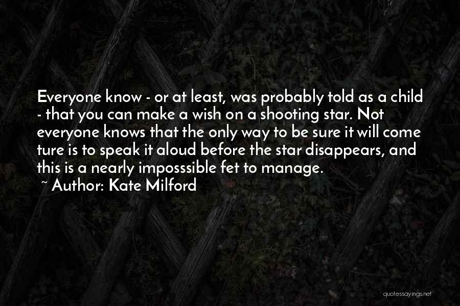 Shooting Star Quotes By Kate Milford