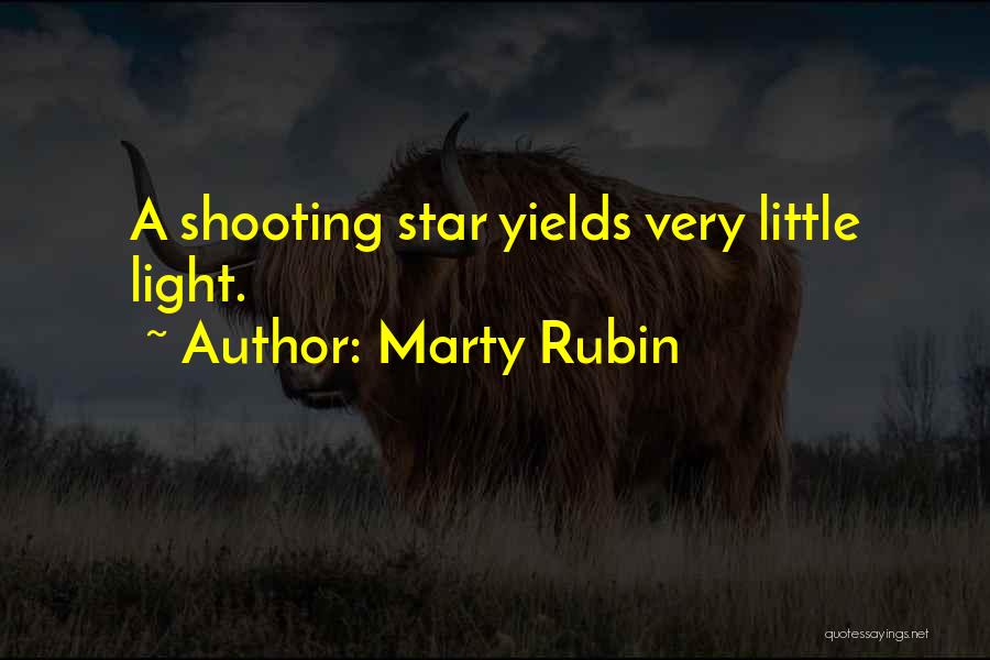 Shooting Star Quotes By Marty Rubin