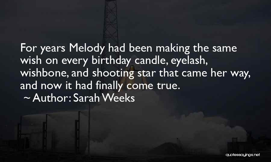 Shooting Star Quotes By Sarah Weeks