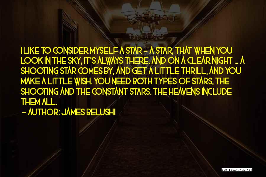 Shooting Star Wish Quotes By James Belushi