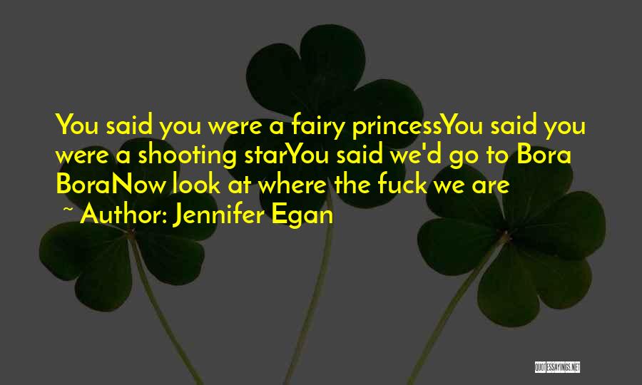 Shooting Star Wish Quotes By Jennifer Egan