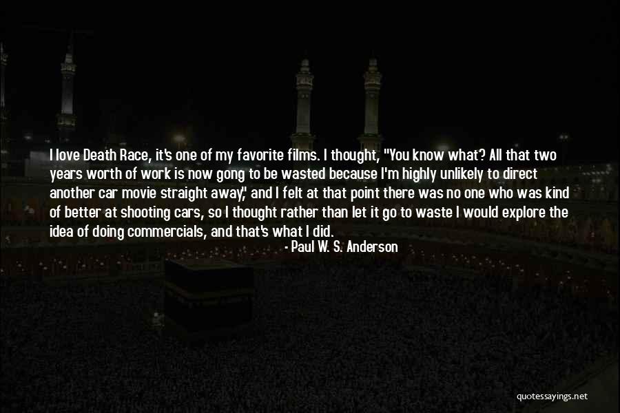 Shooting Straight Quotes By Paul W. S. Anderson