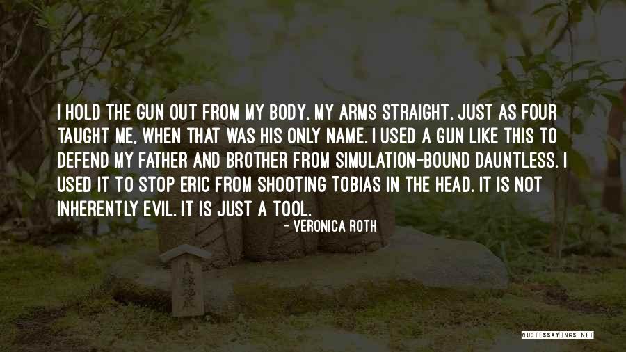 Shooting Straight Quotes By Veronica Roth