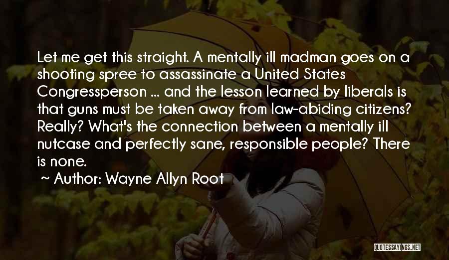 Shooting Straight Quotes By Wayne Allyn Root