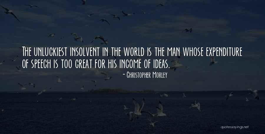 Shootingest Quotes By Christopher Morley Shootingest Quotes By Christopher Morley