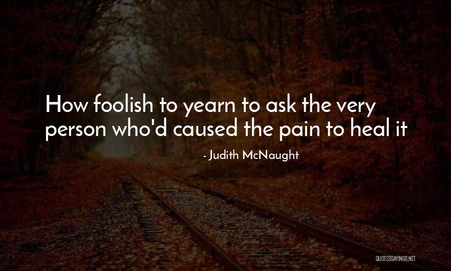 Shoould Quotes By Judith McNaught Shoould Quotes By Judith McNaught