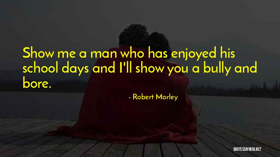 Shop Girl Movie Quotes By Robert Morley