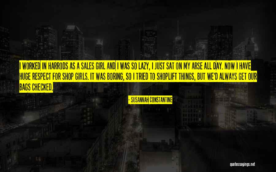 Shop Girls Quotes By Susannah Constantine Shop Girls Quotes By Susannah Constantine
