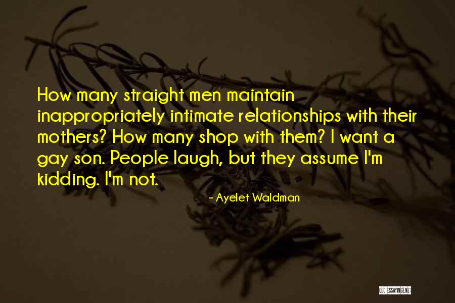 Shop Men Quotes By Ayelet Waldman Shop Men Quotes By Ayelet Waldman