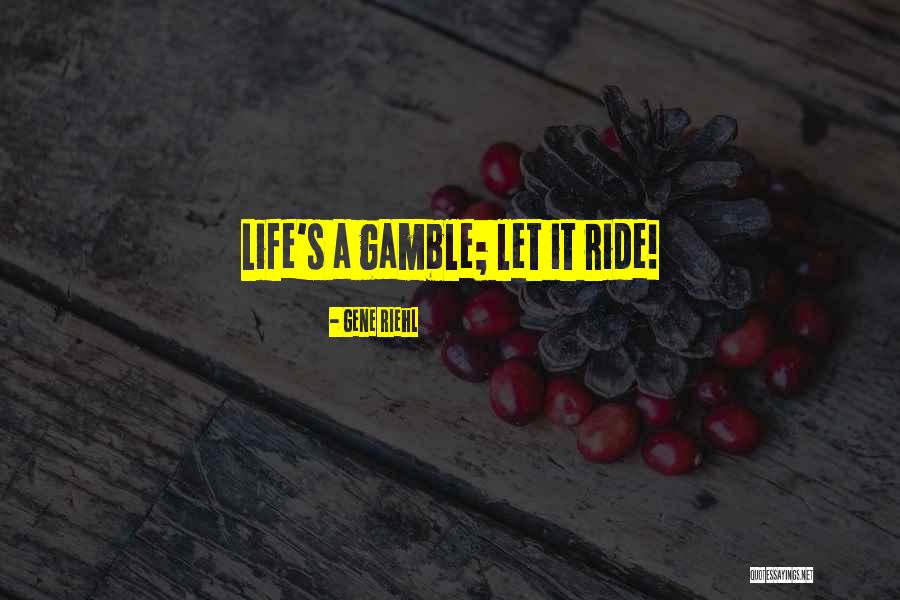 Shopes Quotes By Gene Riehl Shopes Quotes By Gene Riehl