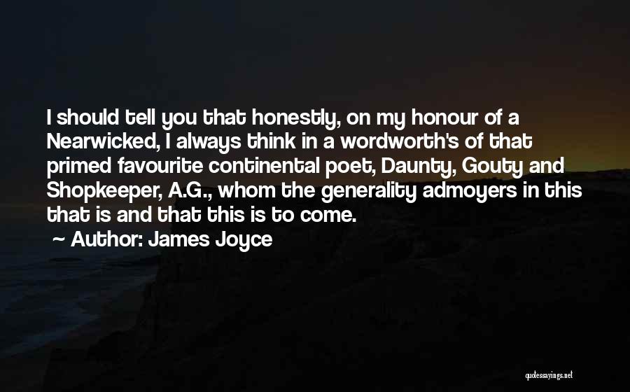 Shopkeeper Quotes By James Joyce