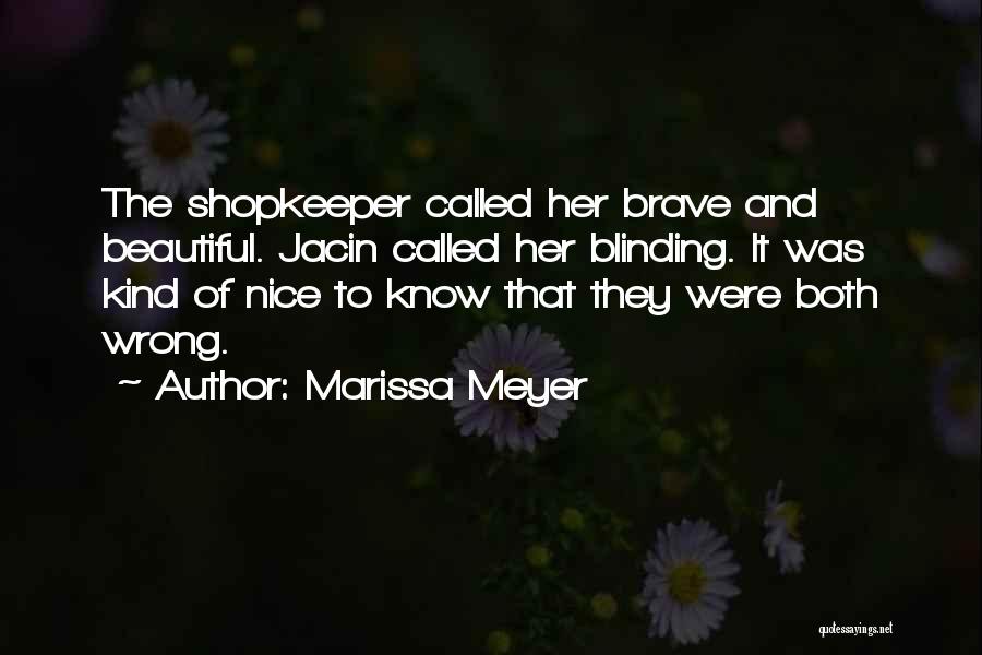 Shopkeeper Quotes By Marissa Meyer