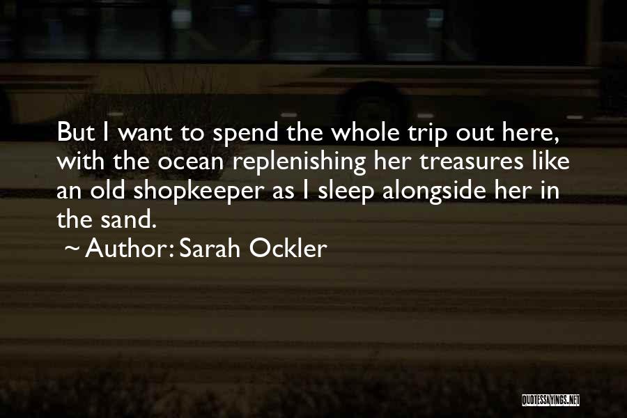 Shopkeeper Quotes By Sarah Ockler